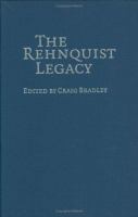 The Rehnquist legacy /