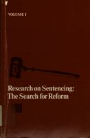 Research on sentencing : the search for reform /