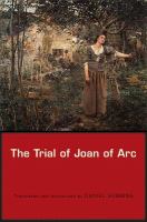 The trial of Joan of Arc /