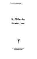 K-12 education : the cultural context.
