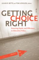 Getting choice right : ensuring equity and efficiency in education policy /