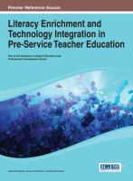 Literacy enrichment and technology integration in pre-service teacher education /