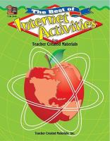 The best of Internet activities from Teacher Created Materials : a compilation of internet activities from TCM books /