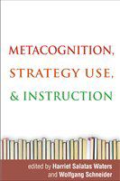 Metacognition, strategy use, and instruction