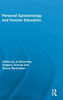 Personal epistemology and teacher education /