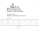 A nation prepared : teachers for the 21st century : the report of the Task Force on Teaching as a Profession, Carnegie Forum on Education and the Economy, May 1986.