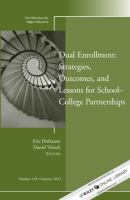 Dual enrollment : strategies, outcomes, and lessons for school-college partnerships /
