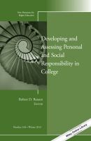 Developing and assessing personal and social responsibility in college /