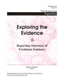 Exploring the evidence : reporting outcomes of freshman seminars /