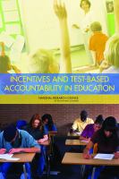 Incentives and test-based accountability in education /