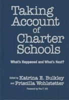 Taking account of charter schools : what's happened and what's next? /