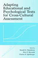 Adapting educational and psychological tests for cross-cultural assessment /