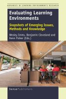 Evaluating learning enviroments : snapshots of emerging issues, methods and knowledge /