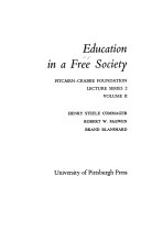 Education in a free society; Pitcairn-Crabbe foundation lecture series 2.