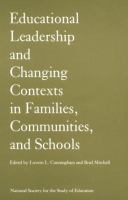 Educational leadership and changing contexts of families, communities, and schools /