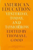 American education : yesterday, today, and tomorrow /