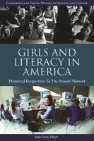Girls and literacy in America : historical perspectives to the present /