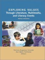 Exploring values through literature, multimedia, and literacy events : making connections /