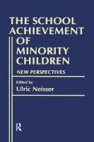 The School achievement of minority children : new perspectives /
