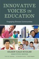 Innovative voices in education : engaging diverse communities /