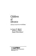 Children of divorce : with an in-service workshop /