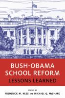 Bush-Obama school reform : lessons learned /