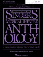 The singer's musical theatre anthology. a collection of songs from the musical stage, categorized by voice type, in authentic settings and original keys, edited for "16-bar" auditions /