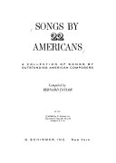 Songs by 22 Americans; a collection of songs by outstanding American composers,