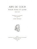 Airs de cour pour voix et luth (1603-1643) : transcription avec une introduction et des commentaires.