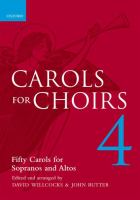 Carols for choirs 4 : fifty carols for sopranos and altos /