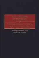 The triumph of the soul : cultural and psychological aspects of African American music /