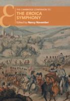 The Cambridge companion to the 'Eroica' symphony /