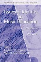 Issues of identity in music education : narratives and practices /