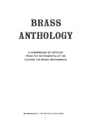 Brass anthology : a compendium of articles from The Instrumentalist on playing the brass instruments.