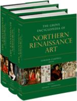 The Grove encyclopedia of northern Renaissance art /