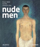 Nude men : from 1800 to the present day /