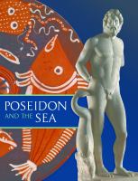 Poseidon and the sea : myth, cult, and daily life /