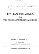 Italian drawings from the Ashmolean Museum, Oxford. A loan exhibition in aid of the Friends of the Ashmolean Museum.