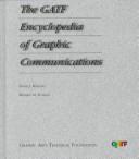 The GATF encyclopedia of graphic communications /