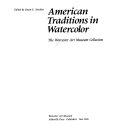 American traditions in watercolor : the Worcester Art Museum collection /