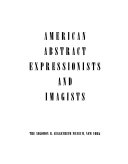 American abstract expressionists and imagists.