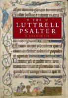 The Luttrell psalter : a facsimile /