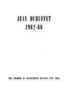 Jean Dubuffet, 1962-66. [Exhibition]