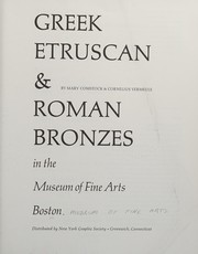 Greek, Etruscan, & Roman bronzes in the Museum of Fine Arts, Boston,