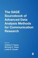 The Sage sourcebook of advanced data analysis methods for communication research /