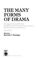 The many forms of drama /