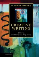 The Cambridge companion to creative writing /