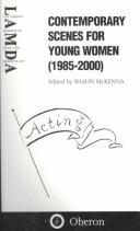 Contemporary scenes for young women, 1985-2000 /