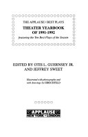 The Applause/best plays theater yearbook of ... : featuring the ten best plays of the season.