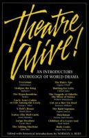 Theatre alive! : an introductory anthology of world drama /
